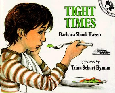 Tight Times by Hazen, Barbara Shook