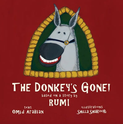 The Donkey's Gone! by Arabian, Omid