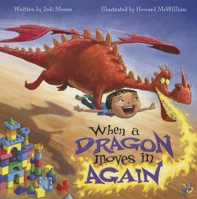 When a Dragon Moves in Again by Moore, Jodi