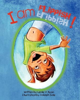 I am Flippish! by Ryan, Leslie V.