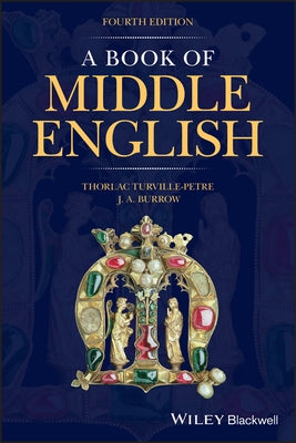 A Book of Middle English, Fourth Editin by Turville-Petre, Thorlac