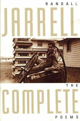 The Complete Poems by Jarrell, Randall