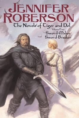 The Novels of Tiger and Del, Volume II by Roberson, Jennifer