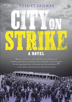 City on Strike by Zaidman, Harriet