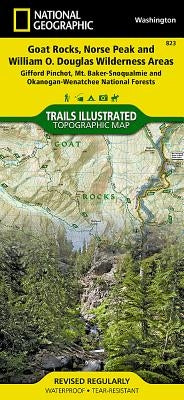 Goat Rocks, Norse Peak and William O. Douglas Wilderness Areas Map [Gifford Pinchot, Mt. Baker-Snoqualmie, and Okanogan-Wenatchee National Forests] by National Geographic Maps