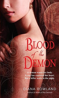 Blood of the Demon by Rowland, Diana