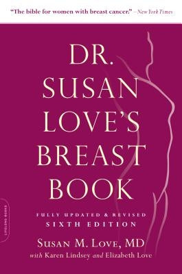 Dr. Susan Love's Breast Book by Love, Susan M.