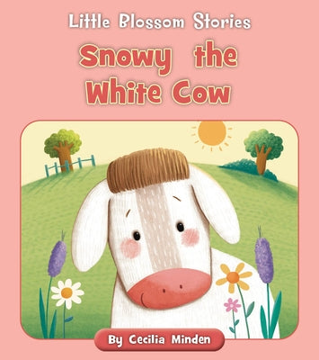 Snowy the White Cow by Minden, Cecilia