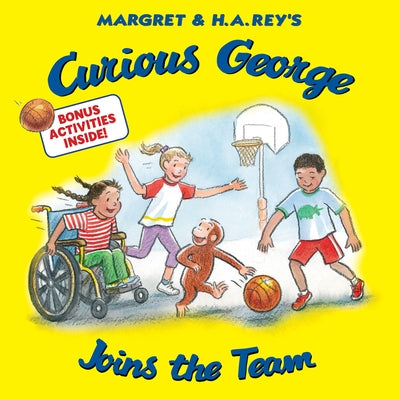Curious George Joins the Team by Rey, H. A.