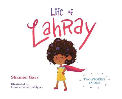 Life of Lahray by Gary, Shamiel