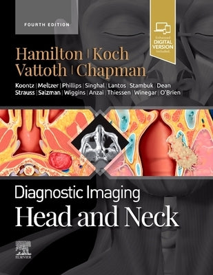 Diagnostic Imaging: Head and Neck by Koch, Bernadette L.