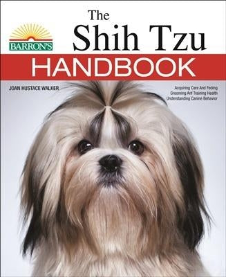 The Shih Tzu Handbook by Vanderlip D. V. M., Sharon