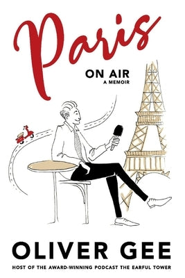 Paris on Air by Gee, Oliver