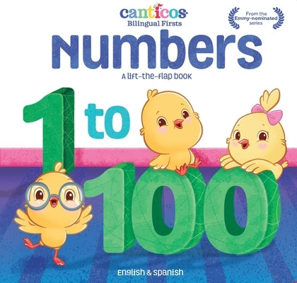 Numbers 1 to 100: Bilingual Firsts by Jaramillo, Susie