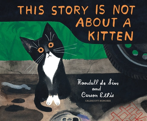 This Story Is Not about a Kitten by de S&#232;ve, Randall