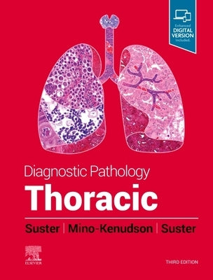 Diagnostic Pathology: Thoracic by Suster, David
