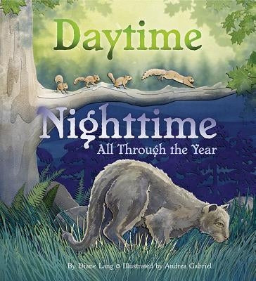 Daytime Nighttime, All Through the Year by Lang, Diane