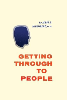 Getting Through to People by Nirenberg, Jesse S.