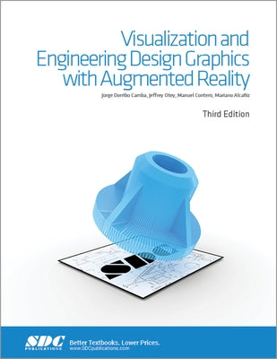 Visualization and Engineering Design Graphics with Augmented Reality Third Edition by Doribo Camba, Jorge