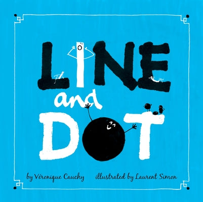 Line and Dot by Cauchy, V&#233;ronique