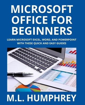 Microsoft Office for Beginners by Humphrey, M. L.