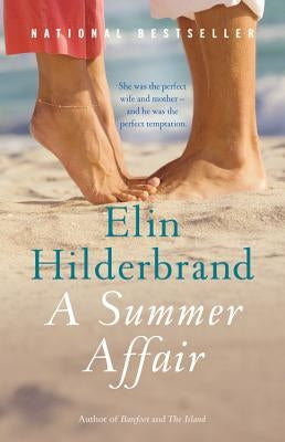 A Summer Affair by Hilderbrand, Elin