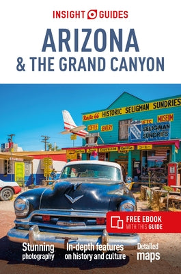 Insight Guides Arizona & Grand Canyon (Travel Guide with Free Ebook) by Insight Guides