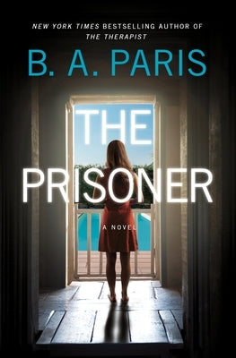 The Prisoner by Paris, B. A.