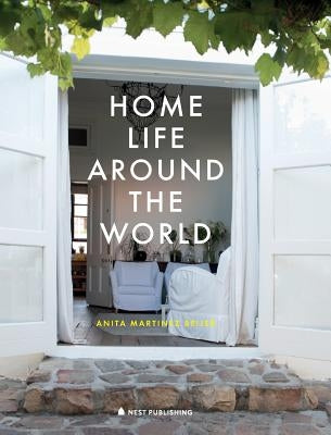 Home Life Around the World by Martinez Beijer, Anita