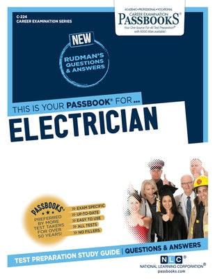 Electrician (C-224): Passbooks Study Guide by Corporation, National Learning
