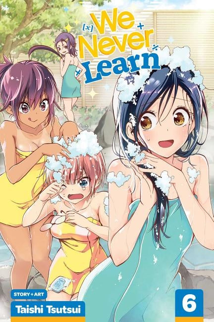 We Never Learn, Vol. 6, 6 by Tsutsui, Taishi