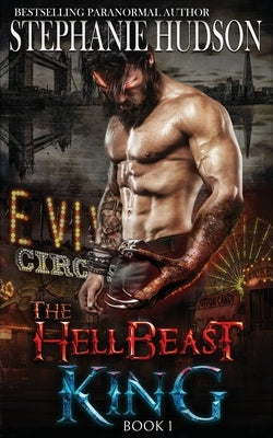 The HellBeast King by Hudson, Stephanie