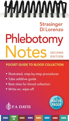 Phlebotomy Notes: Pocket Guide to Blood Collection by Strasinger, Susan King