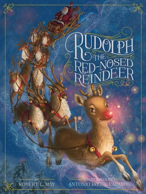 Rudolph the Red-Nosed Reindeer by May, Robert L.