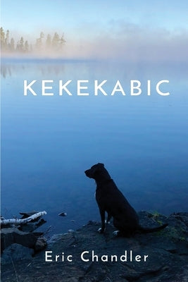 Kekekabic by Chandler, Eric