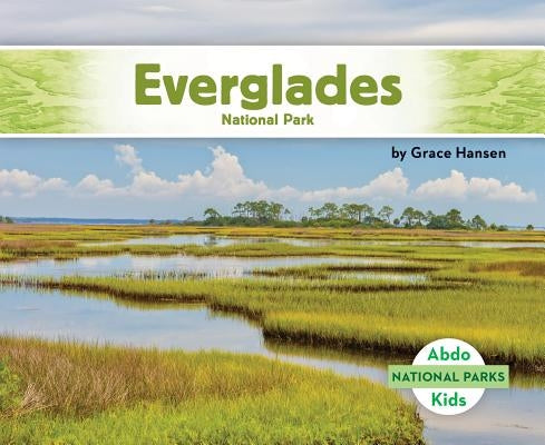 Everglades National Park by Hansen, Grace