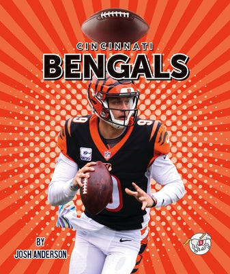 Cincinnati Bengals by Anderson, Josh
