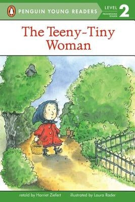 The Teeny-Tiny Woman by Ziefert, Harriet