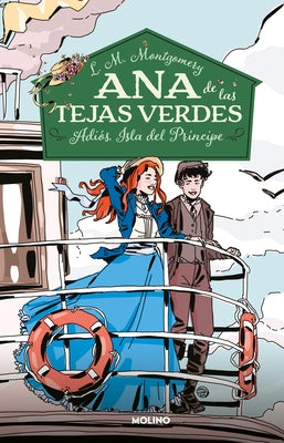 Adiós, Isla del Príncipe / Anne's House of Dreams by Montgomery, Lucy Maud