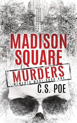 Madison Square Murders by Poe, C. S.