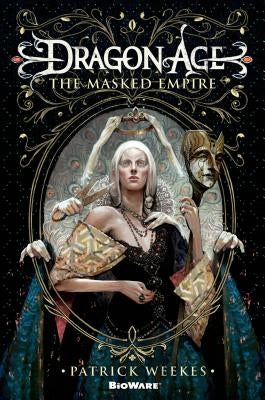 The Masked Empire by Weekes, Patrick