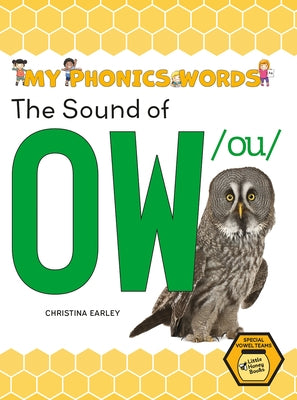 The Sound of Ow /Ou by Earley, Christina