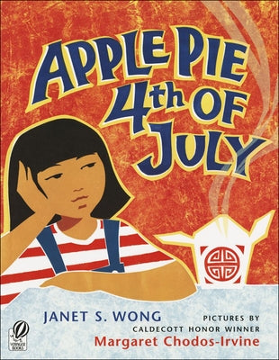 Apple Pie 4th of July by Wong, Janet S.