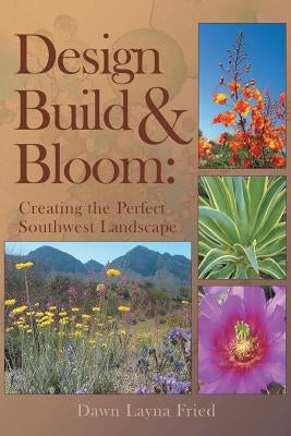 Design, Build and Bloom by Layna Fried, Dawn