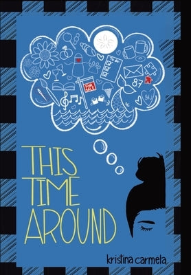 This Time Around by Carmela, Kristina