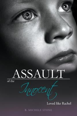 Assault of the Innocent by Stone, B. Michele