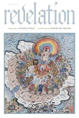 The Book of Revelation: A New Translation by Straus, Michael