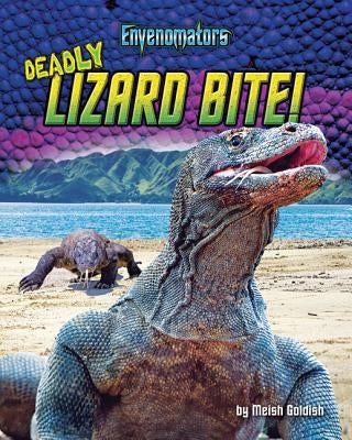 Deadly Lizard Bite! by Goldish, Meish
