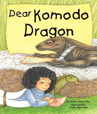 Dear Komodo Dragon by Allen, Nancy Kelly