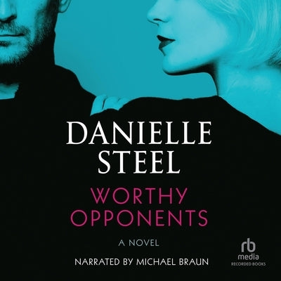 Worthy Opponents by Steel, Danielle